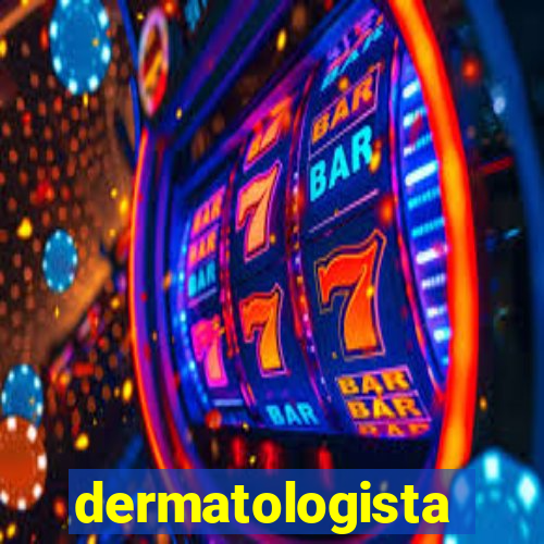 dermatologista quanto ganha